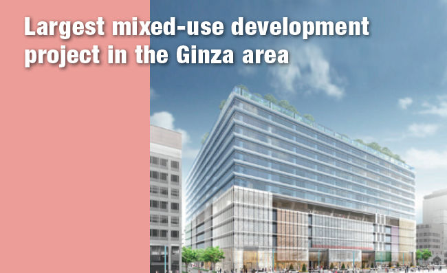 Largest mixed-use development project in the Ginza area